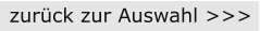 zur�ck zur Auswahl >>>