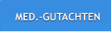MED.-GUTACHTEN MED.-GUTACHTEN